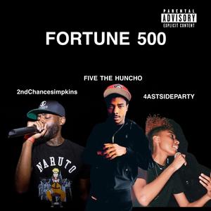 Fortune 500 (feat. 2ndChancesimpkins & 4astsideparty) (Remix|Explicit)