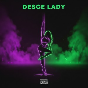 Desce lady (Explicit)