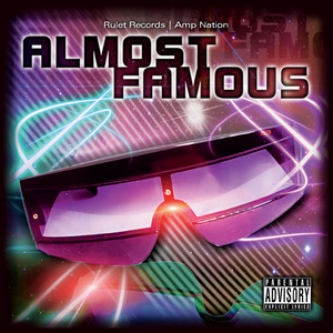Almost Famous (Rulet Records | Amp Nation) [Explicit]