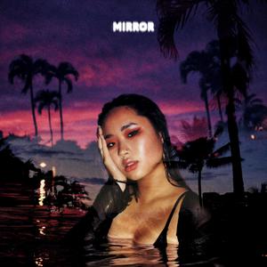 Mirror (Explicit)