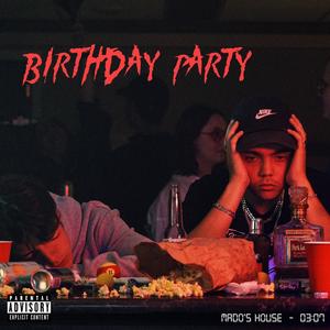 Birthday Party (Explicit)