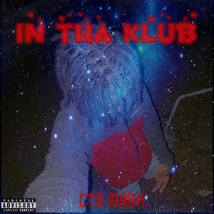 In Tha Klub (Explicit)