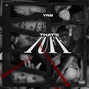 That's tuff (Explicit)