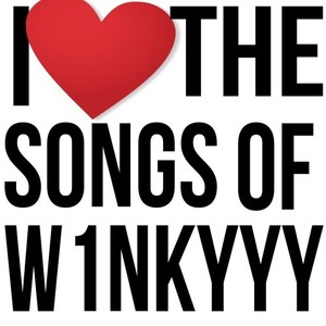 I Love the Songs of W1Nkyyy (Explicit)