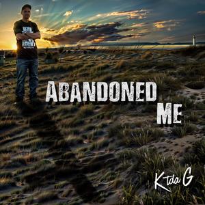 Abandoned Me