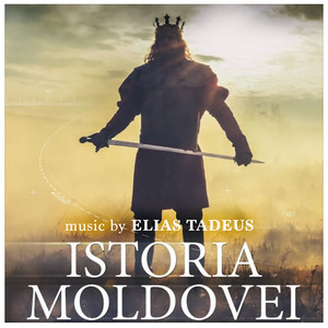 Istoria Moldovei (Music from the Original TV Series)