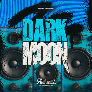 Dark Moon (Explicit)