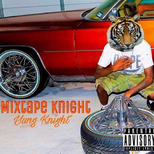 Mixtape Knight (Explicit)