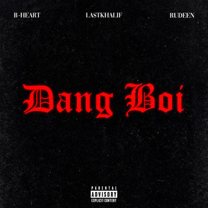 Dang Boi (Explicit)