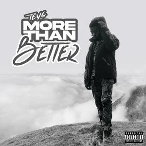 More Than Better (Explicit)