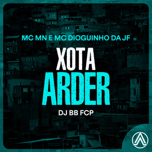 Xota Arder (Explicit)
