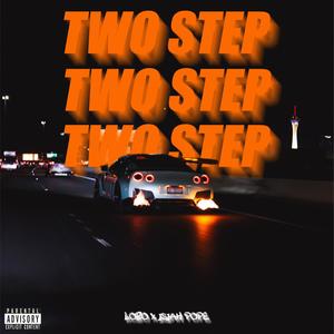 TWO STEP (feat. Isiah Pope) [Explicit]