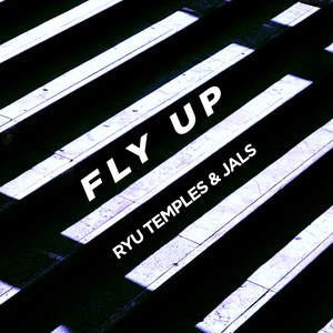 Fly Up (Explicit)