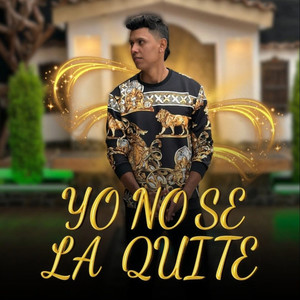 Yo No Se La Quite
