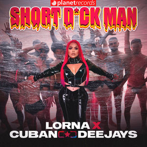 Short D*ck Man (Prod. by Cuban Deejays)