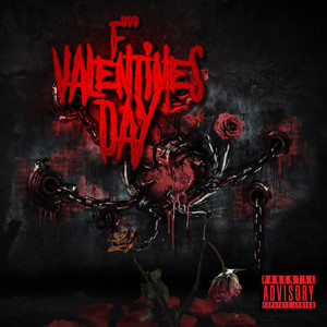 F Valentines Day (Explicit)