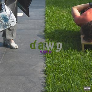 dawg (Remix) [Explicit]