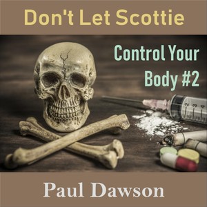 Don't Let Scottie Control Your Body #2