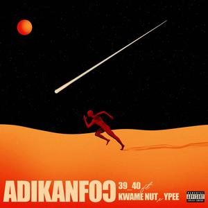 Adikanfo) (feat. Y Pee & Kwame Nut)