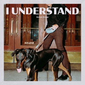 I Understand (Explicit)
