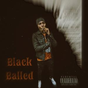 Black Balled (Explicit)