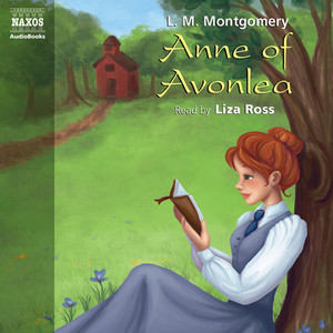 MONTGOMERY, L.M.: Anne of Avonlea (Abridged)