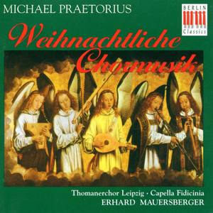 Praetorius: Weihnachtliche Chormusik