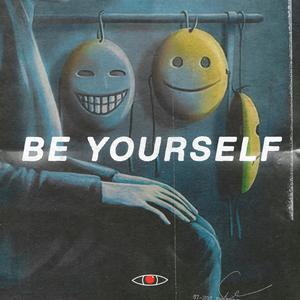 Be Yourself