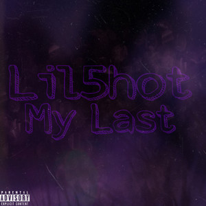 My Last (Explicit)