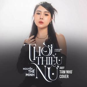 Thời Thiếu Nữ (COVER版)