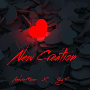 New Creation (feat. Aubree Renee)