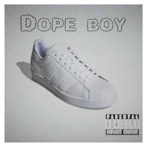 Dope boy (Explicit)