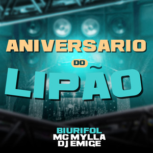 Aniversário do Lipão (Explicit)