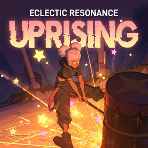 ECLECTIC RESONANCE UPRISING (Explicit)