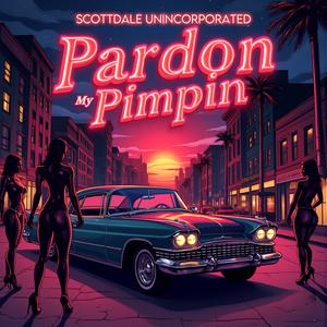 Pardon My (POP) (feat. GroovezWitMelody, KCartel & Ray Robb) (Explicit)