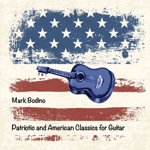 Patriotic and American Classics for Guitar