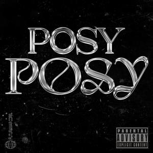 POSY POSY (feat. MyMen Kaid) (Explicit)