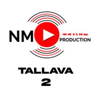 Tallava dy NM Production