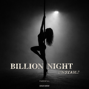 BILLION NIGHT (Explicit)