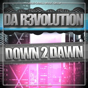 Da R3volution - Down 2 Dawn (Beethoven Tbs New Era Mix)