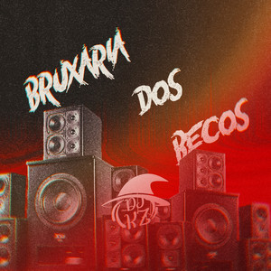 BRUXARIA DOS BECOS (Explicit)