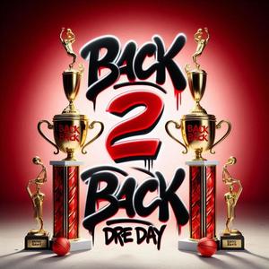 Back 2 Back (Explicit)