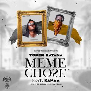 Meme Choses(feat. KanAa) (Explicit)