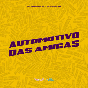 Automotivo das Amigas (Explicit)