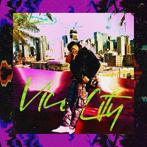 Vice City (Explicit)