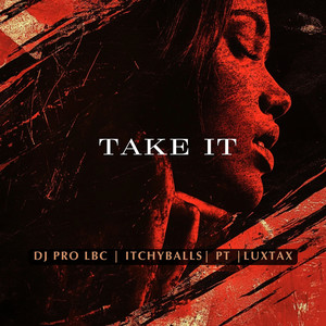 Take It (Explicit)