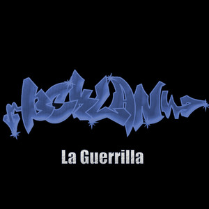 La Guerrilla (Explicit)