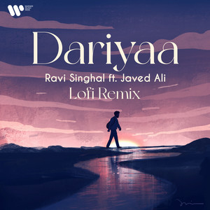 Dariyaa (feat. Javed Ali) (Lofi Remix)