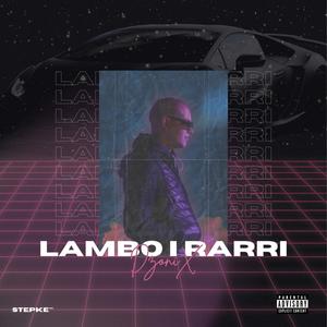 Lambo i Rarri (Explicit)