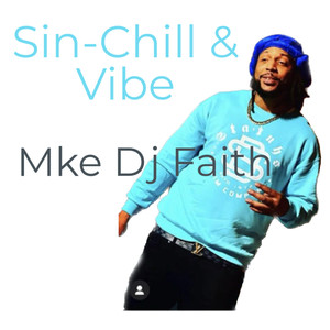 Sin Chill & vibe (Explicit)